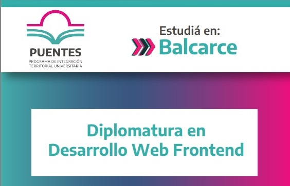 ÚLTIMOS CUPOS DISPONIBLES PARA LA DIPLOMATURA EN DESARROLLO WEB FRONTEND