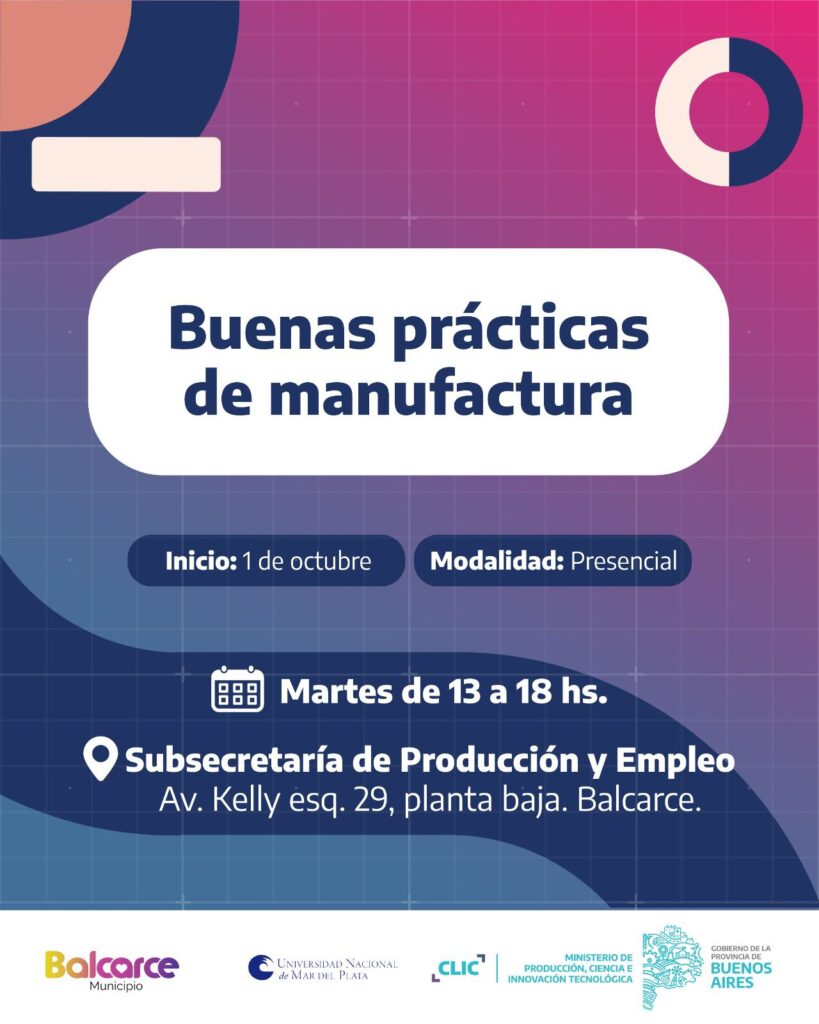 CAPACITACIÓN EN BUENAS PRÁCTICAS DE MANUFACTURA: INSCRIPCIÓN ABIERTA