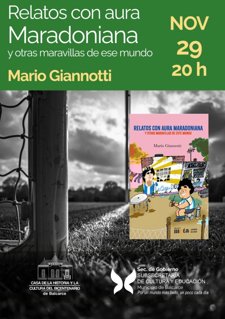 MARIO GIANOTTI PRESENTA “RELATOS CON AURA MARADONIANA”