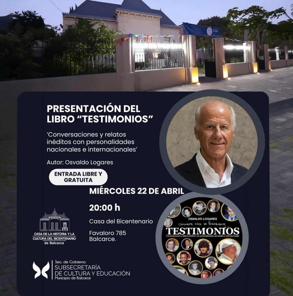 EL PERIODISTA OSVALDO LOGARES PRESENTA HOY SU LIBRO “TESTIMONIOS”