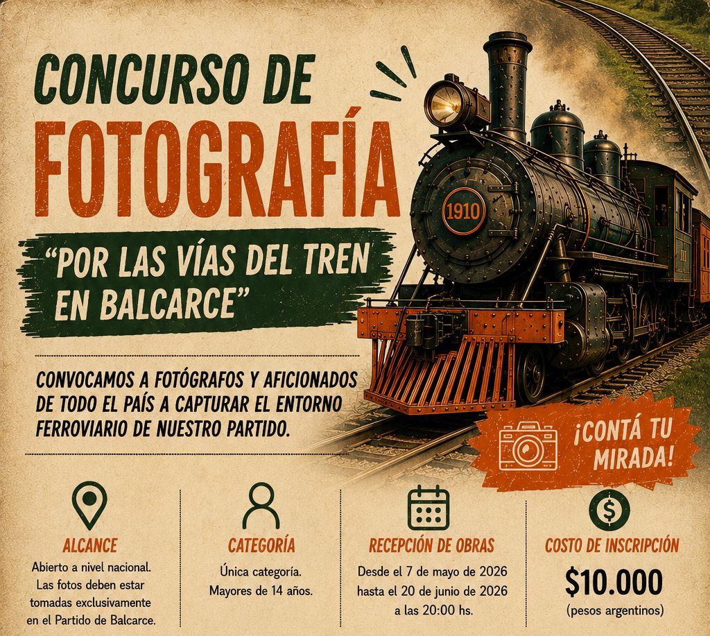 CONCURSO FOTOGRÁFICO PARA PONER EN VALOR LA IDENTIDAD FERROVIARIA DE BALCARCE