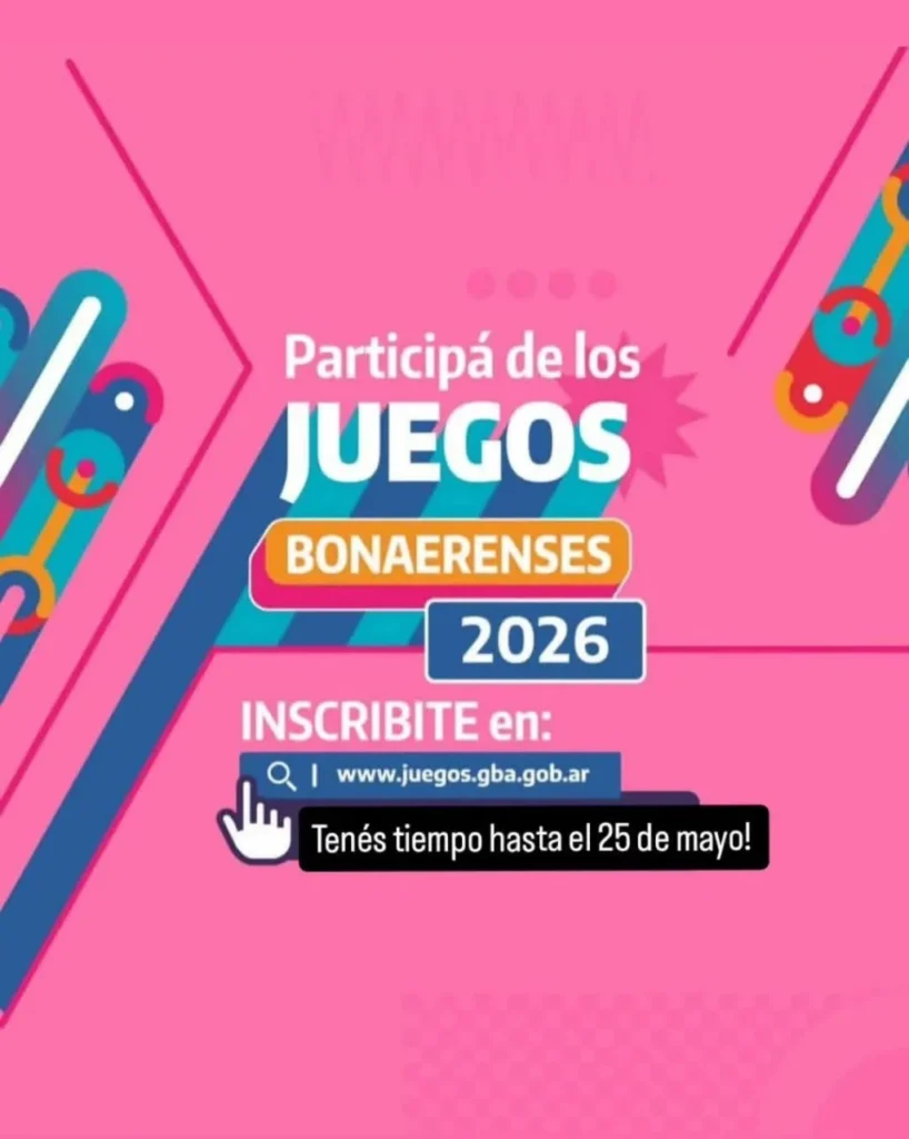 JUEGOS BONAERENSES: PRORROGAN LA INSCRIPCIÓN HASTA EL 25 DE MAYO
